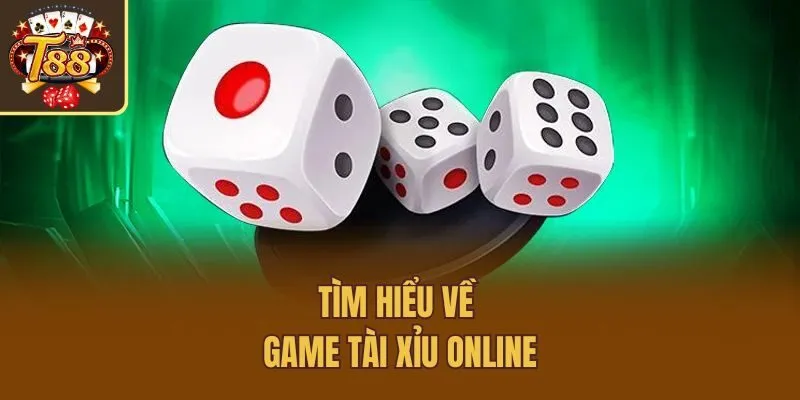 Tìm hiểu về game tài xỉu online