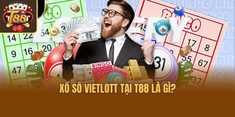 Xổ số Vietlott tại T88 là gì?